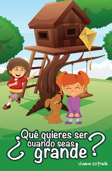Portada de ¿Qué quieres ser cuando seas grande?